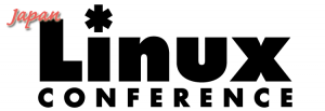Japan Linux Conference Japan Linux Conference